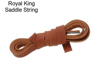 Royal King Saddle String