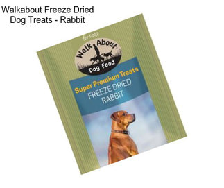 Walkabout Freeze Dried Dog Treats - Rabbit