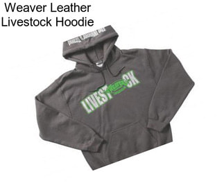 Weaver Leather Livestock Hoodie