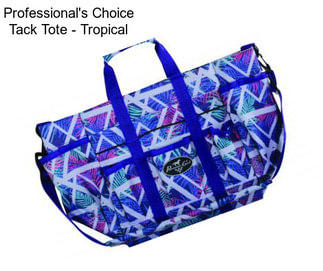 Professional\'s Choice Tack Tote - Tropical