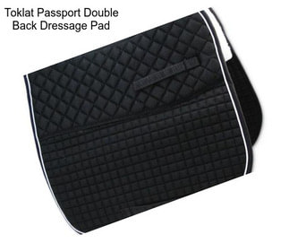 Toklat Passport Double Back Dressage Pad