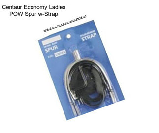 Centaur Economy Ladies POW Spur w-Strap