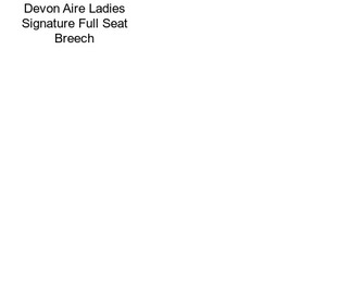 Devon Aire Ladies Signature Full Seat Breech