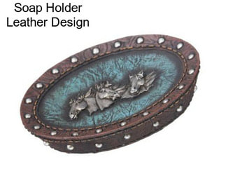 Soap Holder Leather Design