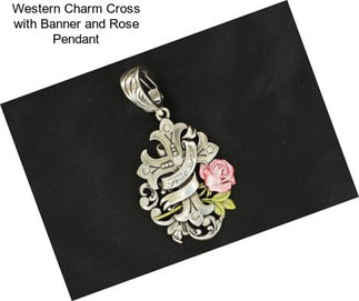 Western Charm Cross with Banner and Rose Pendant