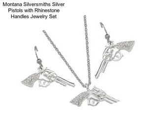Montana Silversmiths Silver Pistols with Rhinestone Handles Jewelry Set