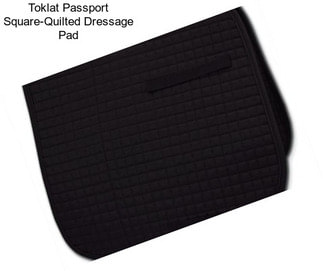 Toklat Passport Square-Quilted Dressage Pad