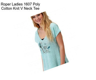 Roper Ladies 1607 Poly Cotton Knit V Neck Tee