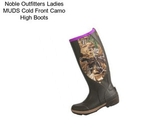 Noble Outfitters Ladies MUDS Cold Front Camo High Boots