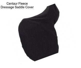 Centaur Fleece Dressage Saddle Cover