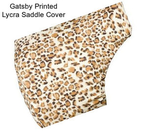 Gatsby Printed Lycra Saddle Cover