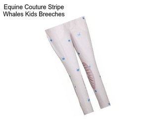 Equine Couture Stripe Whales Kids Breeches