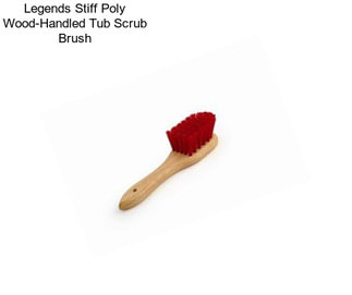 Legends Stiff Poly Wood-Handled Tub Scrub Brush