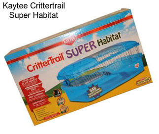 Kaytee Crittertrail Super Habitat