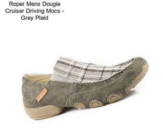 Roper Mens Dougie Cruiser Driving Mocs - Grey Plaid