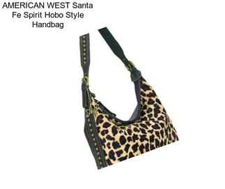 AMERICAN WEST Santa Fe Spirit Hobo Style Handbag