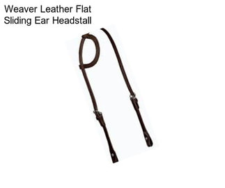 Weaver Leather Flat Sliding Ear Headstall