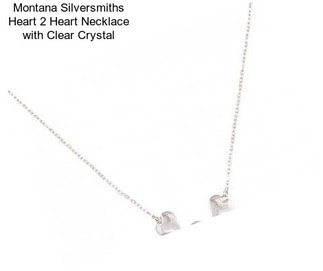 Montana Silversmiths Heart 2 Heart Necklace with Clear Crystal