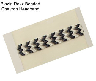 Blazin Roxx Beaded Chevron Headband