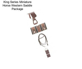 King Series Miniature Horse Western Saddle Package