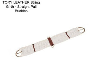 TORY LEATHER String Girth - Straight Pull Buckles