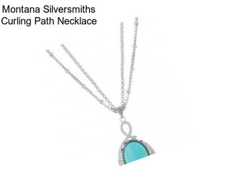 Montana Silversmiths Curling Path Necklace