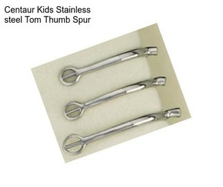 Centaur Kids Stainless steel Tom Thumb Spur