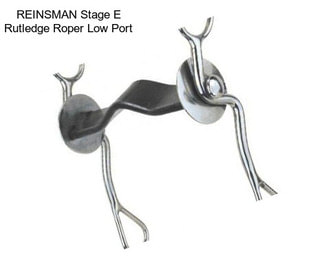 REINSMAN Stage E Rutledge Roper Low Port