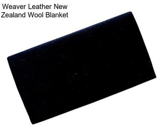 Weaver Leather New Zealand Wool Blanket