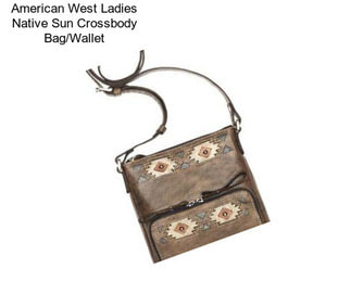 American West Ladies Native Sun Crossbody Bag/Wallet