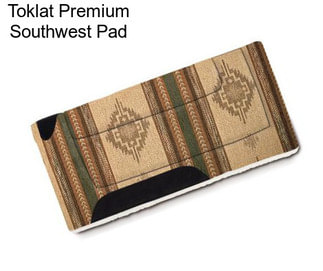 Toklat Premium Southwest Pad