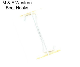 M & F Western Boot Hooks