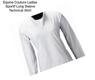 Equine Couture Ladies Sportif Long Sleeve Technical Shirt