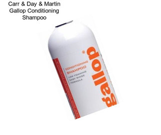 Carr & Day & Martin Gallop Conditioning Shampoo