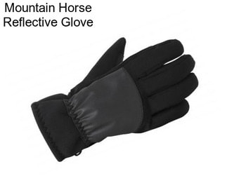 Mountain Horse Reflective Glove