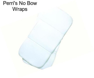 Perri\'s No Bow Wraps