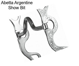 Abetta Argentine Show Bit