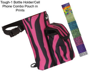 Tough-1 Bottle Holder/Cell Phone Combo Pouch in Prints