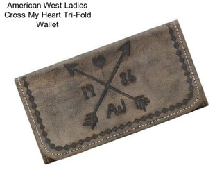 American West Ladies Cross My Heart Tri-Fold Wallet