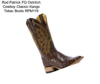 Rod Patrick FQ Ostritch Cowboy Classic Kango Tobac Boots RPM119