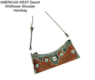 AMERICAN WEST Desert Wildflower Shoulder Handbag