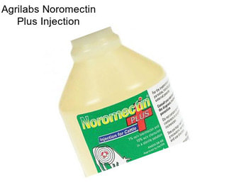 Agrilabs Noromectin Plus Injection