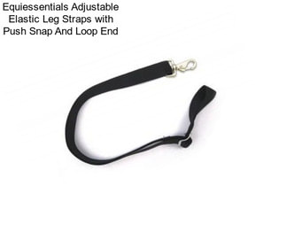 Equiessentials Adjustable Elastic Leg Straps with Push Snap And Loop End