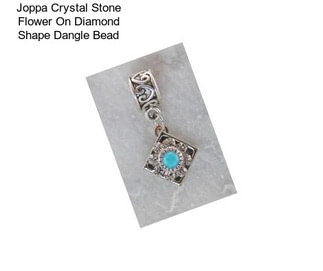 Joppa Crystal Stone Flower On Diamond Shape Dangle Bead