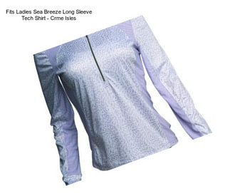 Fits Ladies Sea Breeze Long Sleeve Tech Shirt - Crme Isles