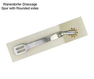 Warendorfer Dressage Spur with Rounded sides