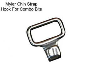 Myler Chin Strap Hook For Combo Bits