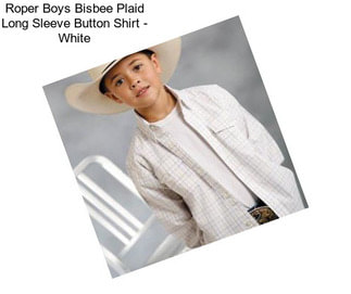 Roper Boys Bisbee Plaid Long Sleeve Button Shirt - White