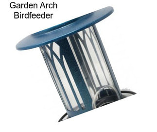 Garden Arch Birdfeeder