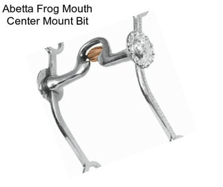 Abetta Frog Mouth Center Mount Bit